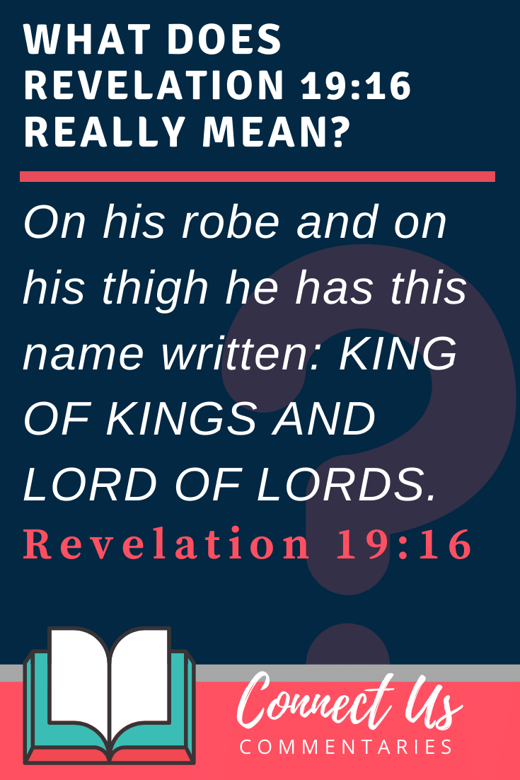 Revelation 19:16 Meaning and Commentary