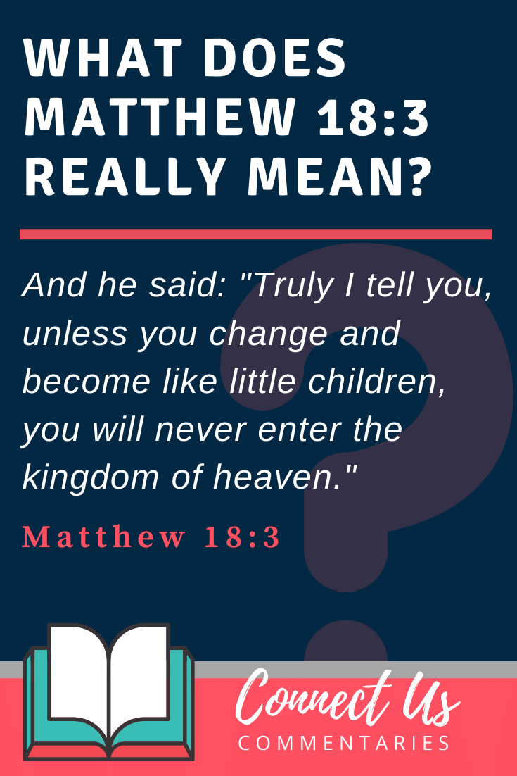 Matthew 18:3 Meaning and Commentary