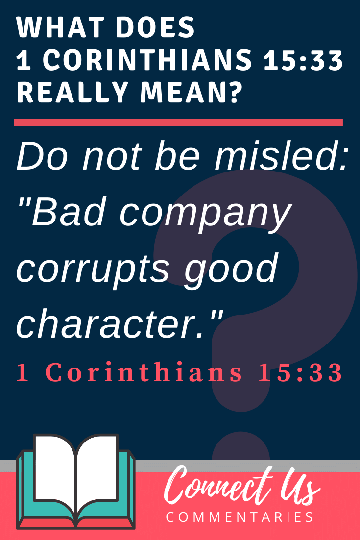 1 Corinthians 15:33 Meaning and Commentary